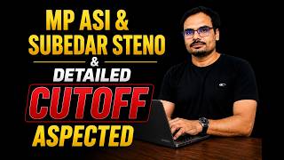Detailed Analysis Cut Off | Expected Cut Off 2026 | MP ASI &amp; Subedar Steno | Category Wise Analysis