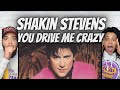 Capture de la vidéo He's Got The Moves!| First Time Hearing Shakin Stevens  - You Drive Me Crazy Reaction