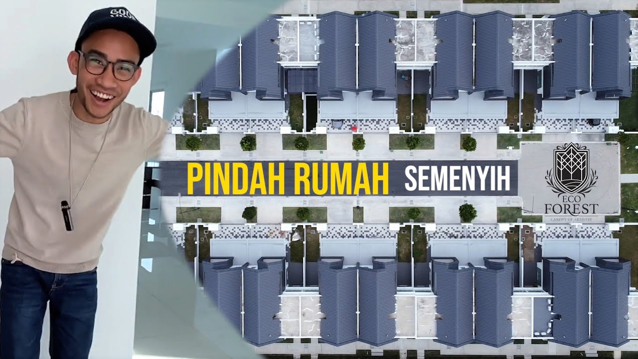 VLOG: Pindah Rumah | Eco Forest Semenyih
