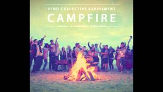 Build Your Kingdom Here CAMPFIRE - Rend Collective chords