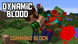 Minecraft: Dynamic Blood [Vanilla Concept]
