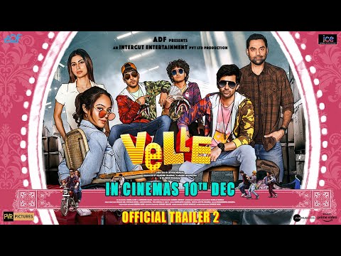 VELLE | Trailer 2 | Abhay Deol,Mouni Roy,Karan Deol,Anya Singh,Savant P,Visshesh T | Deven M