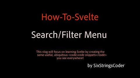 Search Filter Menu (How-To-Svelte)
