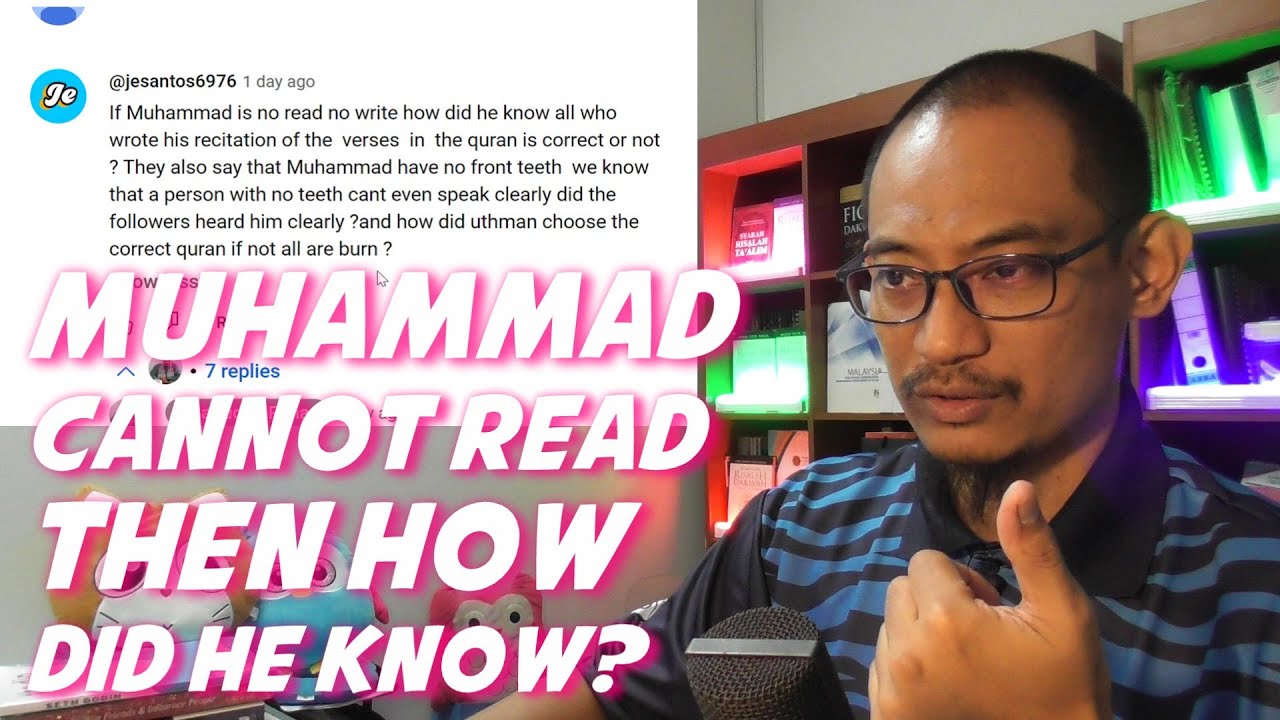 if-muhammad-is-no-read-no-write-how-did-he-know-all-who-wrote-his