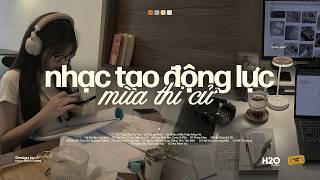 'nhạc tạo động lực học khi mùa thi cử đến' #3 📚📖 Playlist Nhạc Chill Học Bài / Làm Việc