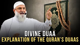 DIVINE DUAA: " Ya Allah Accept " Explanation of the Quran's Duaas (1) | Ustadh Mohamad Baajour