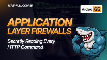 Application Layer Firewalls Tutorial | Deep Packet Inspection Security | TCP/IP Course 2025-#Video65