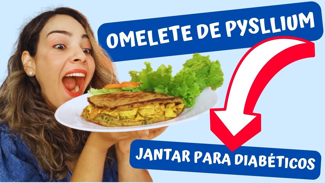 Omelete Funcional De Pysllium | Jantar Para Diabéticos