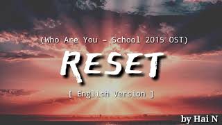 Tiger JK - Reset _[Who Are You-School 2015 OST]_( English Cover by HaiN ) LYRICS Resimi