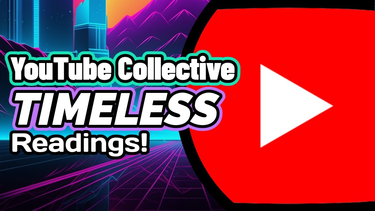 Пришло время открыть новый уровень вашей связи! (YouTube Collective TIMELESS Reading) 32