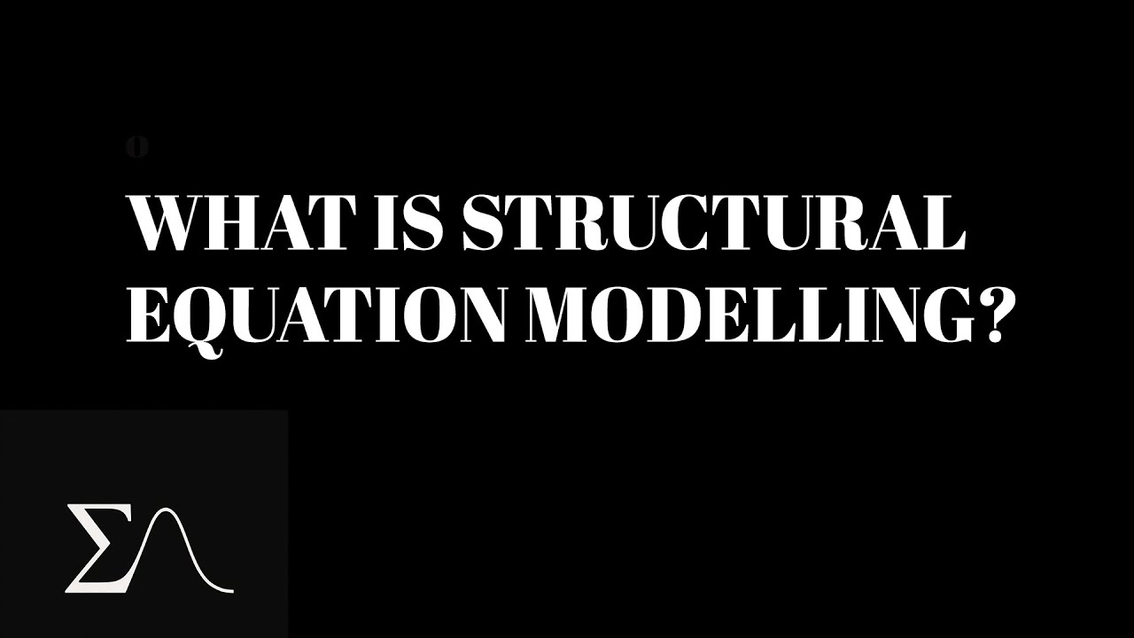 What Is Structural Equation Modelling (SEM)? | Introduction to SEM ...