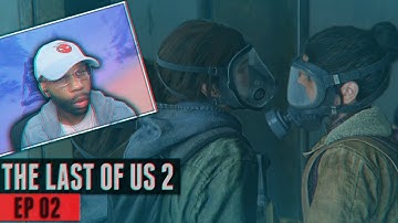 The Last of Us 2 Walkthrough Gameplay Part 2 - THE CLICKERS ARE BACK BABY!