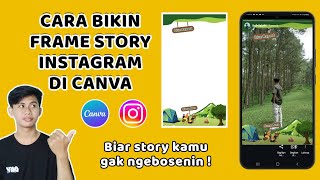 CARA BIKIN FRAME STORY INSTAGRAM CUMA PAKE CANVA