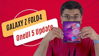 OneUI 5 Android 13 Update for Galaxy Z Fold4