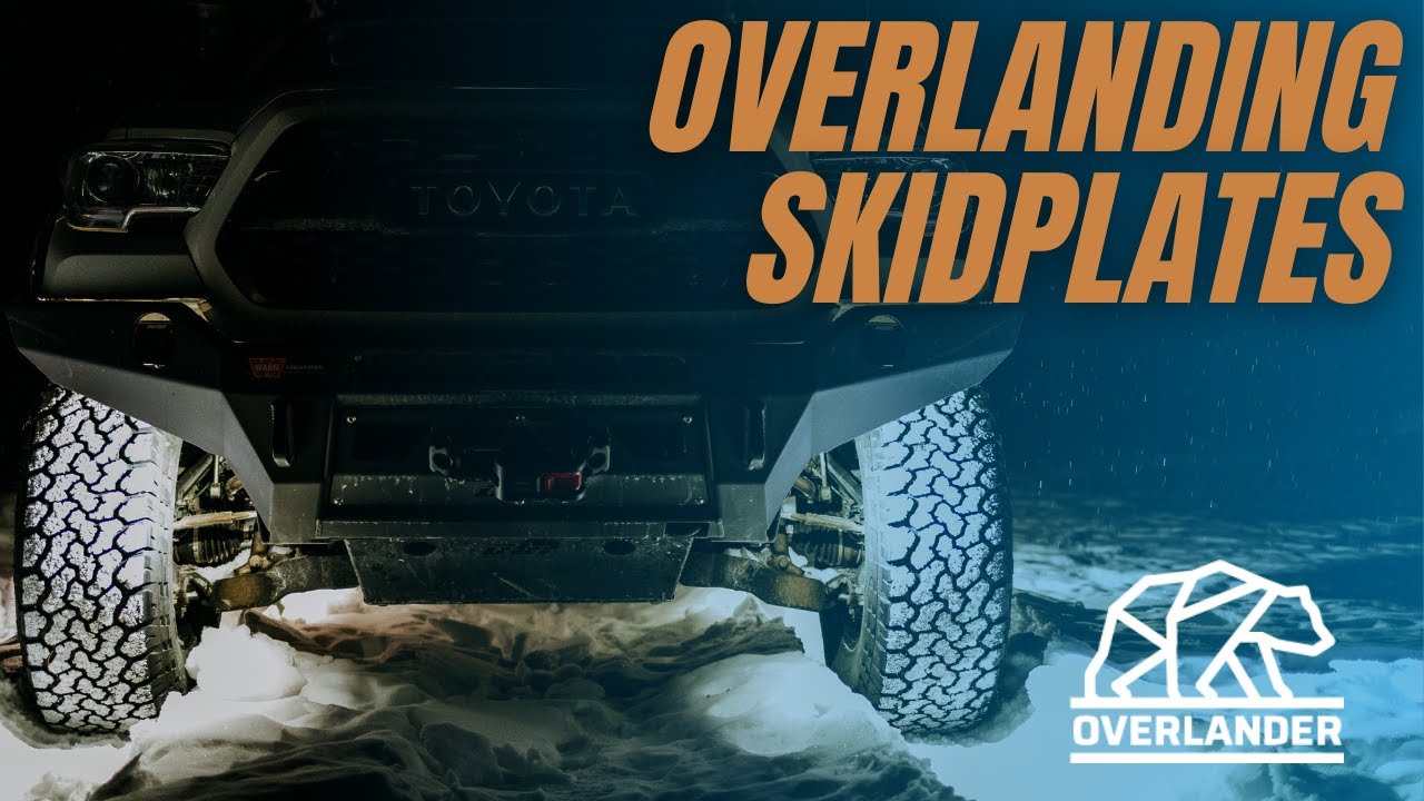 Skid Plates for Overlanding, do you need one? YouTube
