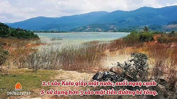Đất nghỉ dưỡng, đất Kala, lô đất giáp mặt nước đẹp, mặt tiền đường bê tông, nở hậu, suối bên cạnh.