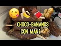 Chocobananos con Maní 🥜