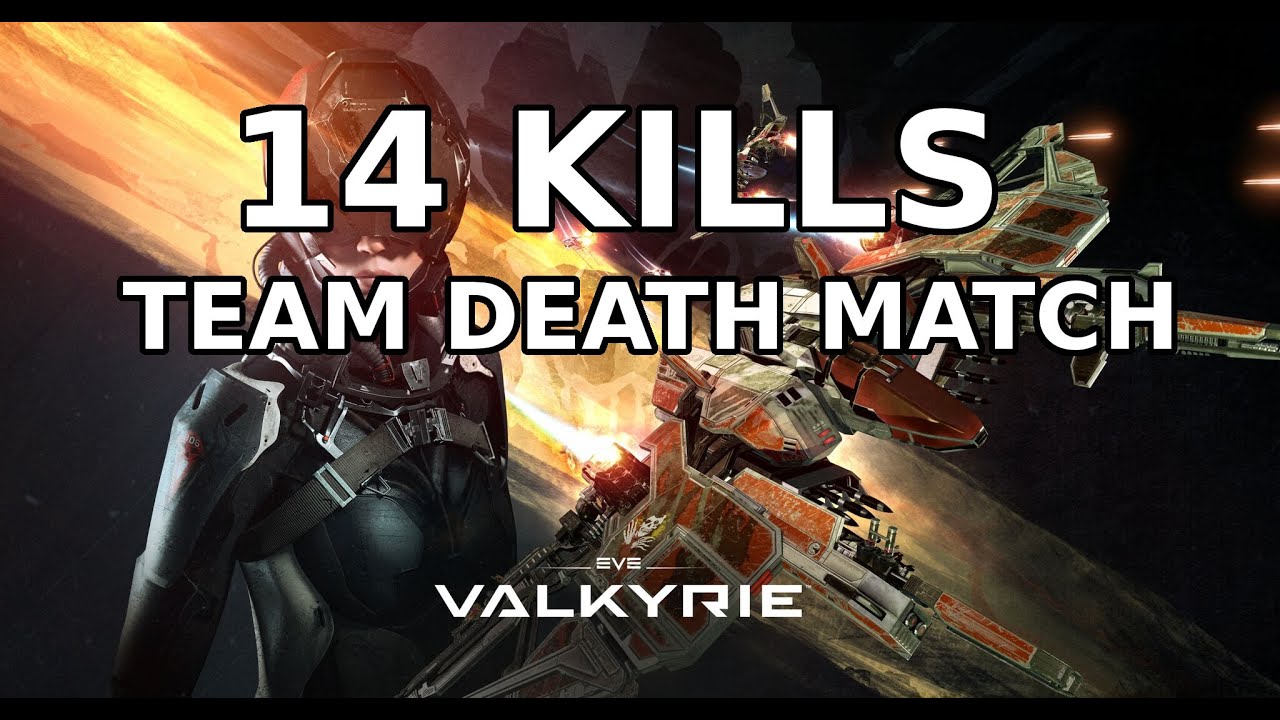 14 KILLS TEAM DEATH MATCH | EVE VALKYRIE gaming logo