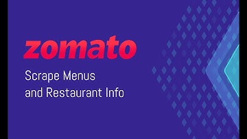 How To Scrape Zomato? | Zomato Web Scraping