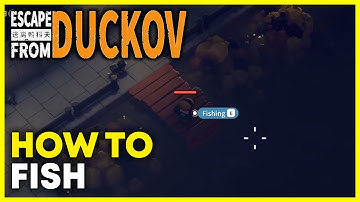 How to Fish in Escape From Duckov