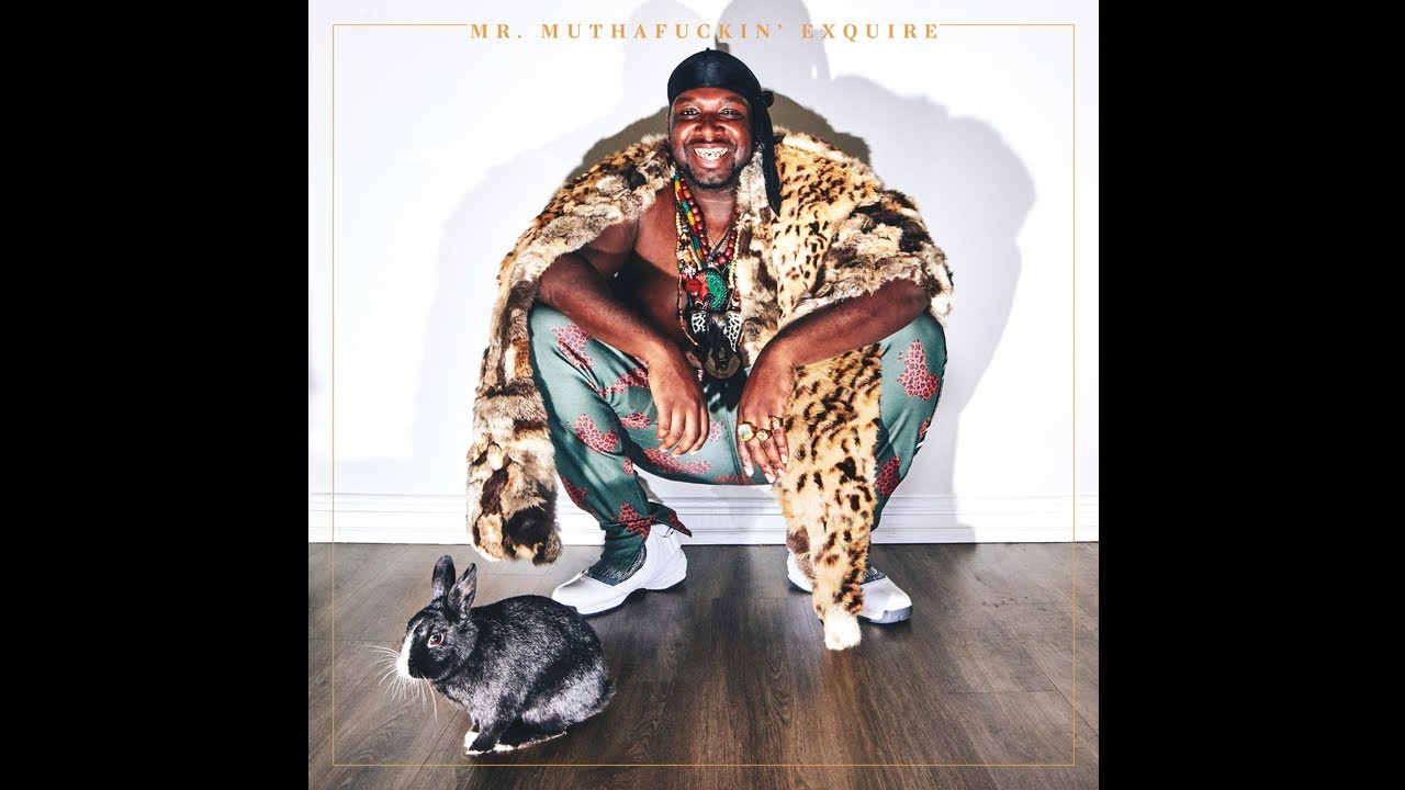 Watch Mr. Muthafuckin' eXquire - FCK Boy! on YouTube Watch Mr. Muthafuckin' eXquire - FCK Boy! on YouTube