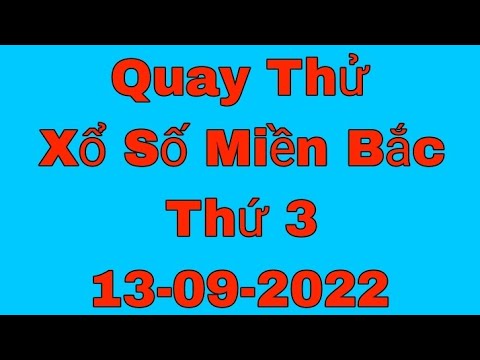 Video #1 XSMB • Quay Thử Dự Đoán Kết Quả Xổ Số Miền Bắc Hôm... - youtube