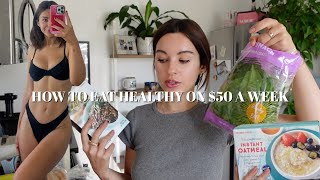HEALTHY GROCERY HAUL FOR $50/A WEEK - how to eat healthy on a budget AND make easy convenient meals