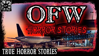 OFW HORROR STORIES | Tagalog Stories | Pinoy Creepypasta