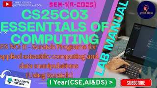 Celebrity CS25C03 Practical EX-11 | Scratch Programs for Scientific Computing & Data Manipulations | Easy Demo Wealth