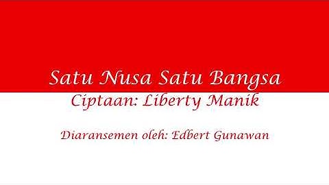 Satu Nusa Satu Bangsa Instrumental (Aransemen) Ciptaan L Manik