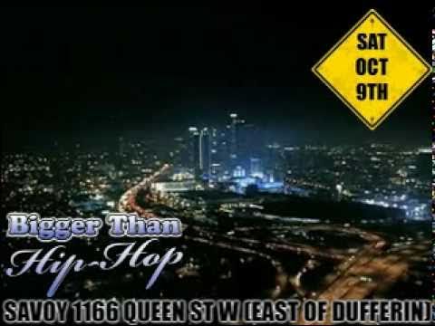 BIGGER THAN HIP-HOP - SAT, DEC 4, 2010 NEW LOCATIO...