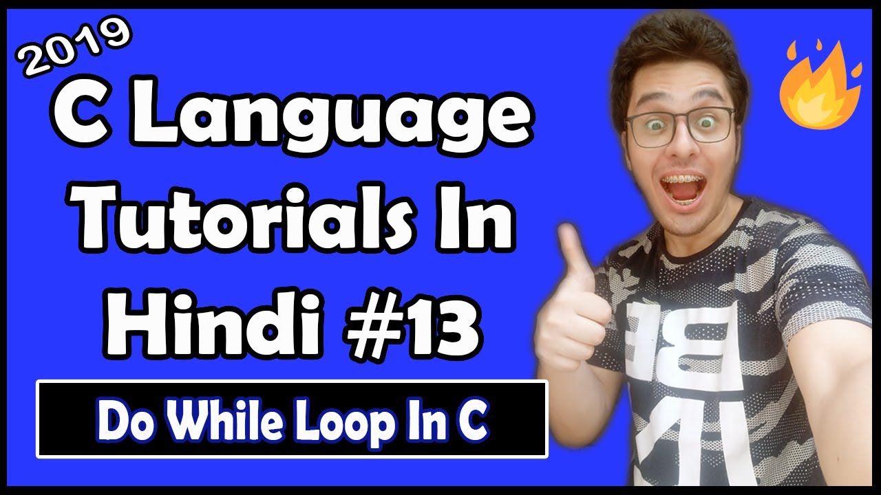 Do While Loop In C C Tutorial In Hindi 13 Codewithharry