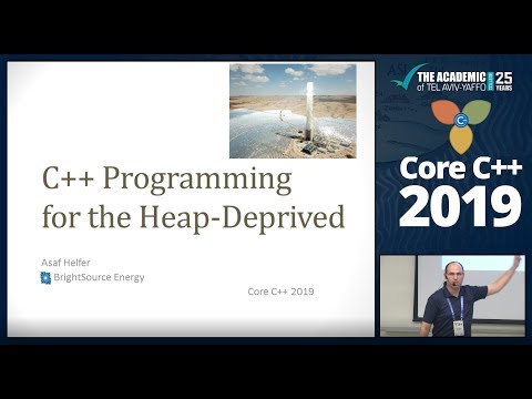 core-c++-2019-::-asaf-helfer-::-c++-programming-for-the-heap-deprived
