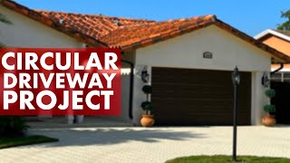 Circular Driveway Project