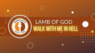 PDF Sample WALK WITH ME IN HELL guitar tab & chords by LAMB OF GOD.