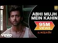 Ajay-Atul - Abhi Mujh Mein Kahin Best Lyric/ Agneepath/ Priyanka Chopra, Hrithik/ Sonu Nigam Mp3 Song