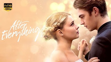 After Everything (2023) Full Movie | New Movie 4k English 2025