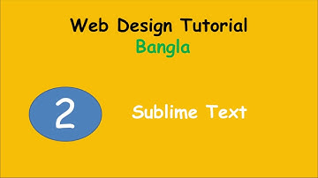 Website Design Bangla Tutorial for Beginners part 2 Sublime Text