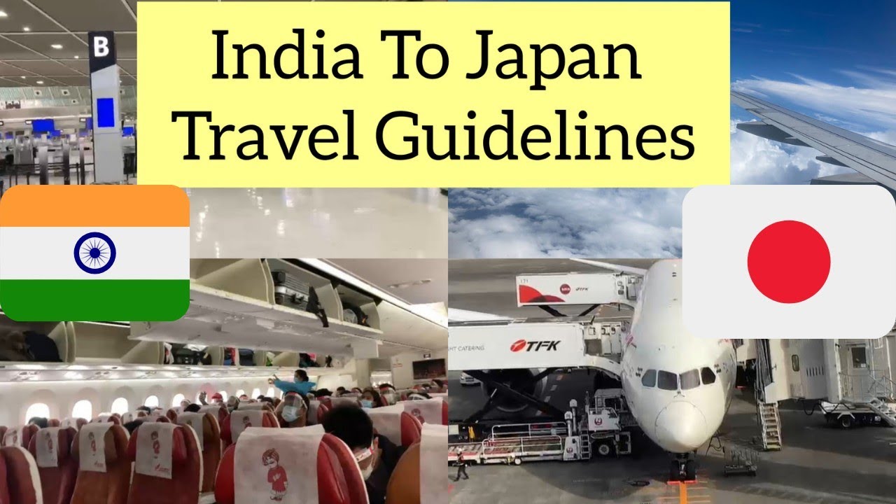 India To Japan Travel Guidelines Step By Step ProcessJapan Travel