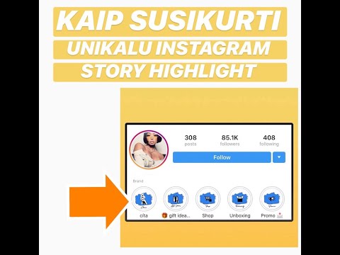 Kaip sukurti savo iškirtinį Instagram Highlight? Pilna instrukcija.