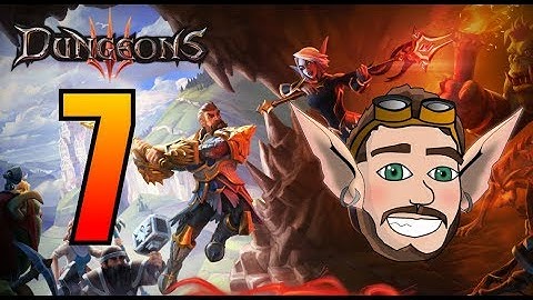 Dungeons 3 - Part 7: The Crossing