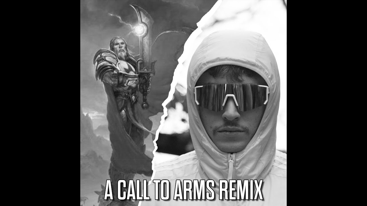 A Call to Arms Tirion Fordring [Derizion Theme Remix] (FREE DOWNLOAD