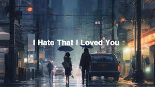 Sharmaine Webster - I Hate That I Loved You - Song Lyrics