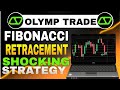 Olymp Trade Fibonacci Retracement Shocking Strategy 🔥 | Binary Option Trading Strategy | Olymp Trade