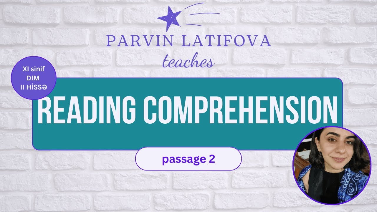 Reading comprehension Passage 2 - DIM II hissə 2025