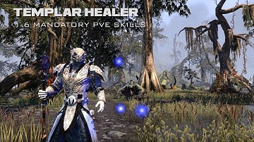 ESO - Templar Healer update 6 & 7 Mandatory PVE Skills