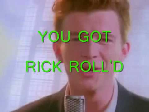 rick rolled - YouTube