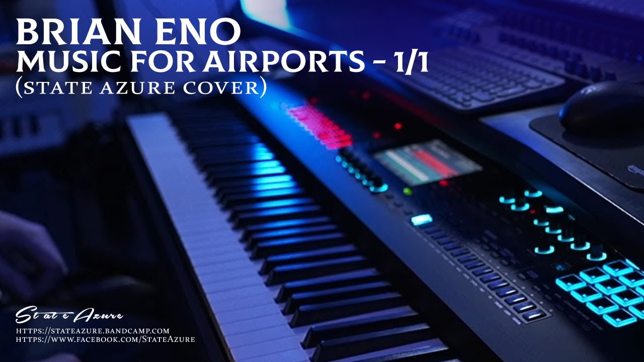 Brian Eno Music for Airports 1/1 (State Azure Cover/Improvisation