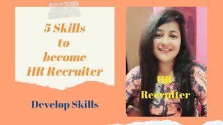 5 Skills to become HR Recruiter |Must have skills for HR Recruiter #Recruiter #HR #readytogetupdate