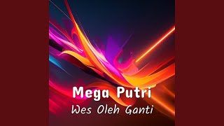 Wes Oleh Ganti